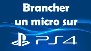 Comment brancher un micro sur PS4 [upl. by Frederique]