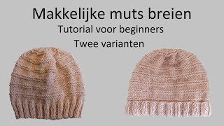 Muts met ribbels breien tutorial [upl. by Aridan479]