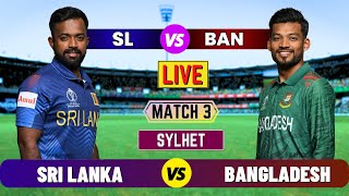 Live BAN Vs SL 3rd T20 Match  Live Cricket Match Today  Bangladesh vs Sri Lanka live livescore [upl. by Wileen]