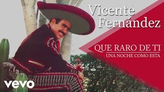 Vicente Fernández  Una Noche Como Esta Cover Audio [upl. by Boarer946]