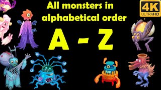 All Monsters in Alphabetical order My Singing Monsters 4k [upl. by Ivory320]