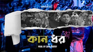 SoMrat Sij  KAAN DHOR কান ধর  Prod by Sami Tonmoy  Official Music Video  Bangla Rap 2024 [upl. by Asinet]