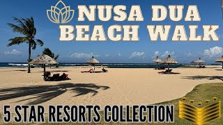 Bali 5 Star Beach Resorts Collection Nusa Dua Beach Walk [upl. by London61]