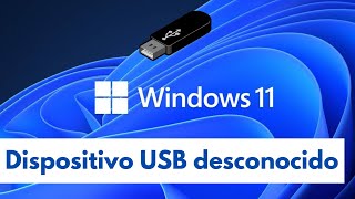 Dispositivo USB desconocido Error de solicitud de descriptor de dispositivo Error 43 [upl. by Byrne]