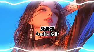 SenpaiShiki audio edit senpai shiki audioedit [upl. by Eyaj176]