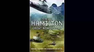 02 Great North Road Great North Road Peter F Hamilton  Part 2 [upl. by Stearne]