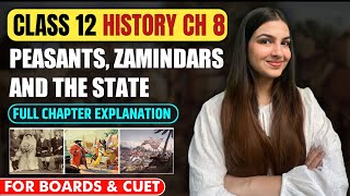 Class 12 History Chapter8 Peasants zamindars amp the state  Full Chapter Explanation NCERT cbse [upl. by Aynod984]