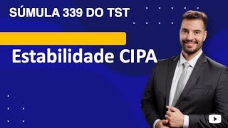 Súmula 339 TST  estabilidade do cipeiro [upl. by Misak234]