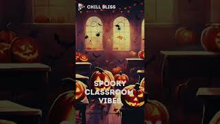 Halloween Vibes Classroom Background Music [upl. by Runkel162]