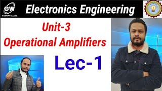 Lec1 I Unit3 I Operational Amplifiers I Fundamentals Of Electronics Engineering [upl. by Niroht914]