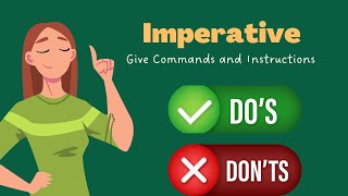 The Imperative  Give Orders and Commands  English Grammar [upl. by Ramunni721]