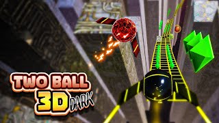 Two Ball 3D Dark  Slope Rolling Balls for 2 Player [upl. by Ingham]