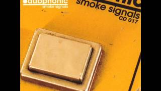 Dubphonic ‎– Smoke Signals 2003 Full Album [upl. by Ogires]