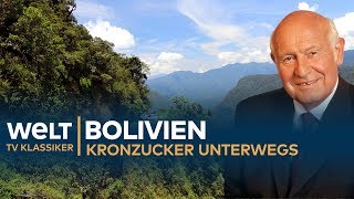 BOLIVIEN Wilde Schönheit  Kronzucker unterwegs  Doku  TV Klassiker [upl. by Alma]