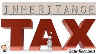 Inheritance Tax IHT  EXPLAINED [upl. by Lemyt]