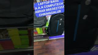 Laptop bags AAA COMPUTECH CHIKMAGALURABRAR  9663627351 [upl. by Malan]