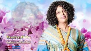 Somali Music Nafteydu naf bey rabtaa Song by ☆Farxiya Fiska☆ [upl. by Mcdougall]