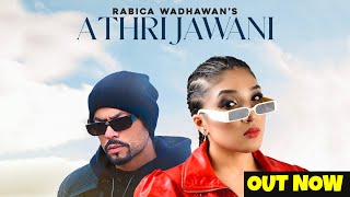 ATHRI JAWANI  RABICA WADHAWAN  BOHEMIA  PUNJABI SONG  LATEST 2023 [upl. by Aiselad]