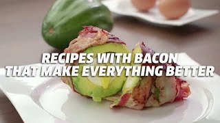 Recipes With Bacon That Make Everything Better [upl. by Eiuqnimod]