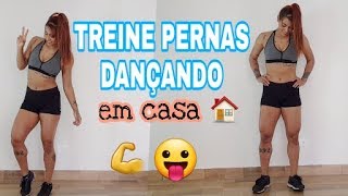 TREINO PARA PERNAS E GLUTEOS DANÇANDO 4K [upl. by Adnwahsat95]