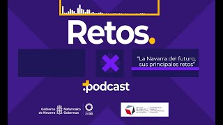 La Navarra del futuro sus principales retos – Episodio 2 Reto de la inmigración [upl. by Barcus]