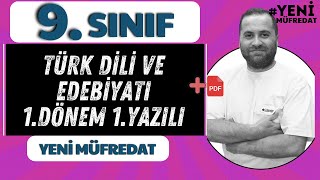 9 Sınıf Edebiyat 1Dönem 1Yazılıya Hazırlık YENİ MÜFREDAT UYUMLU📌PDF [upl. by Orpah]