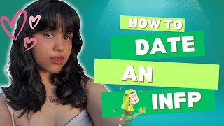 Is It Hard To Date An INFP [upl. by Aidnac]