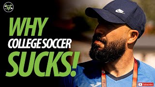 Why College Soccer Is Hurting Your Pro Career  SoccerViza [upl. by Ikcim506]