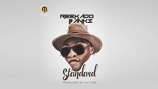 Reekado Banks  Standard [upl. by Ymme411]