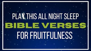 Prayer against Barrenness Psalms for Fruitfulness Bible Verses for Blessings of God [upl. by Blandina]