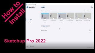 Sketchup Pro 2022 Installing [upl. by Einaoj]