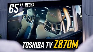 Toshiba TV Z870M 65quot The Ultimate REGZAPowered MiniLED TV🔥 [upl. by Yeblehs869]