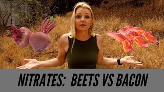 Nitrates Beets vs Bacon [upl. by Nyleuqcaj]