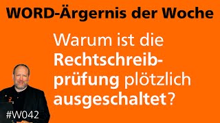 WordÄrgernis Warum ist die Rechtschreibprüfung aus • Für 2013 20102007 • Markus Hahner® [upl. by Idalina]