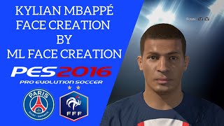 PES 2016 Kylian Mbappé Face CreationPs3 Ps4 Ps5 Xbox360 Xbox1 by ML Face Creation [upl. by Eastlake]