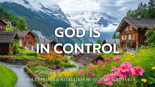 GOD IS IN CONTROL  Famous Hymns of All Time with Best Worship Instrumental  Christian Harmonies [upl. by Anihtyc]