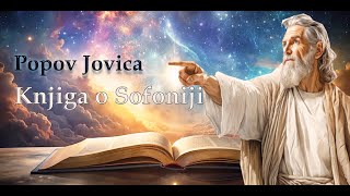 Popov Jovica  Knjiga o Sofoniji [upl. by Nauqes]