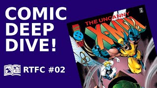 RTFC 02  The Uncanny XMen 329 1996 DEEP DIVE [upl. by Obaza]