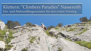 Klettern quotClimbers Paradiesquot  Nassereith  Ein und Mehrseillängenrouten für den ersten Vorstieg [upl. by Lattie]