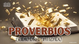 PROVERBIOS  Biblia HABLADA Y DRAMATIZADA NTV [upl. by Teevens175]