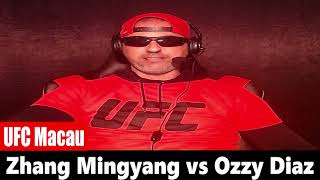 UFC Macau Zhang Mingyang vs Ozzy Diaz PREDICTION [upl. by Onaireves]