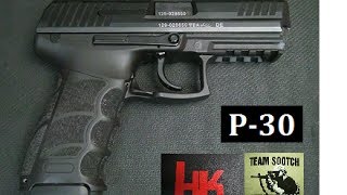 HK P30 Pistol Review [upl. by Ynnel]