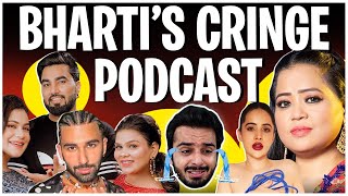 BHARTI SINGHs Podcast Is Cringe amp Idiotic [upl. by Thedrick155]