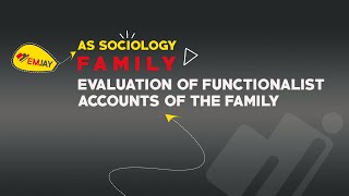 Evaluation of Functionalist accounts of the Family [upl. by Nissy]