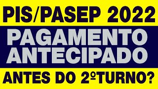 FINALMENTE DATA PISPASEP 2022 PAGAMENTO ANTECIPADO ABONO SALARIAL 2022 ENTENDA ISSO [upl. by Ignatz]