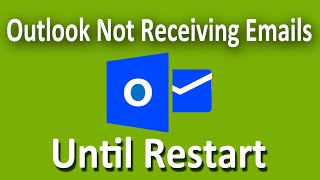 How To Fix Microsoft Outlook Not Sending or Receiving Emails Until Restart [upl. by Atinyl]