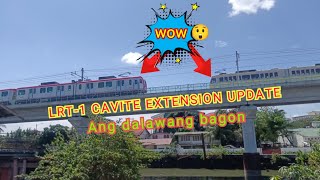 LRT1 CAVITE EXTENSION UPDATE Ang pag Daan Ng mga Bagon [upl. by Thorma]