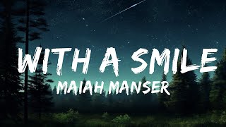 1 Hour Maiah Manser  With A Smile  Café Lyrics [upl. by Nylra]