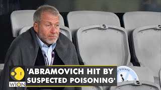 Reports Russian oligarch Roman Abramovich hit by suspected chemical weapons poisoning  WION [upl. by Anilef]