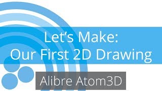 Alibre Atom3D Tutorial  Making Our First 2D Drawing [upl. by Iras916]